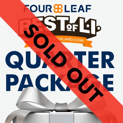 Best of Long Island quarter package sold out